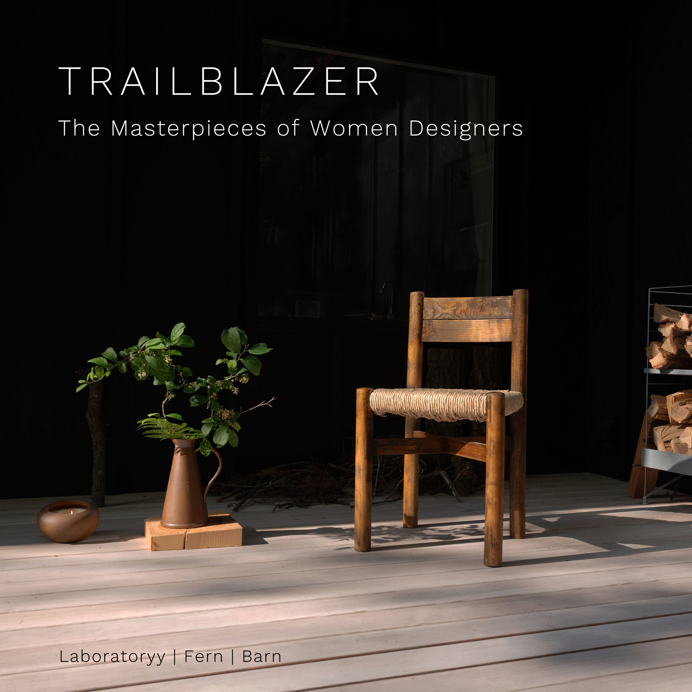 TRAILBLAZER｜The Masterpieces of Woman Designers